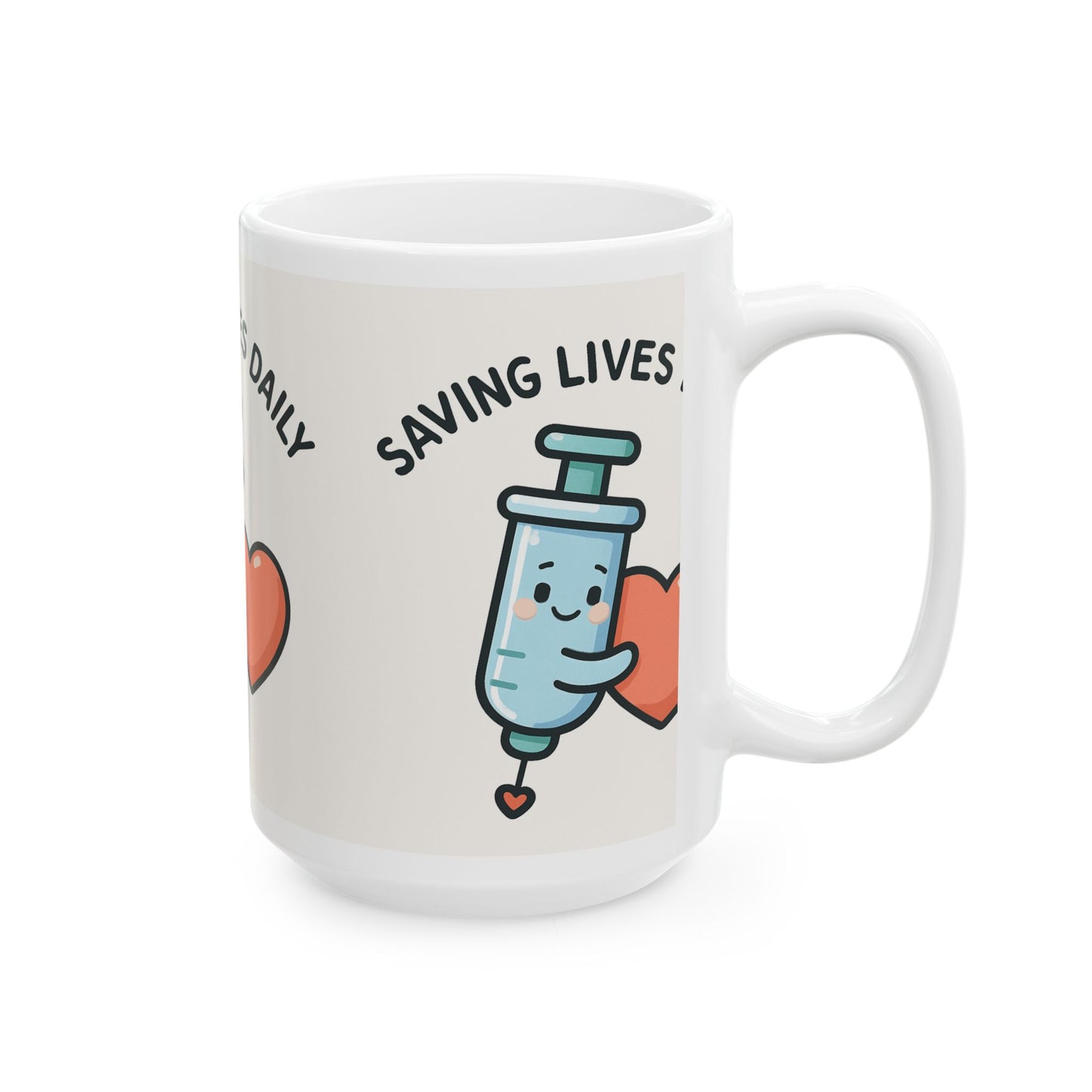 Cute Saving Lives Daily Mug for Healthcare Workers, Nurse Gift, Coffee Mug, Inspirational Cup, Vaccination Humor