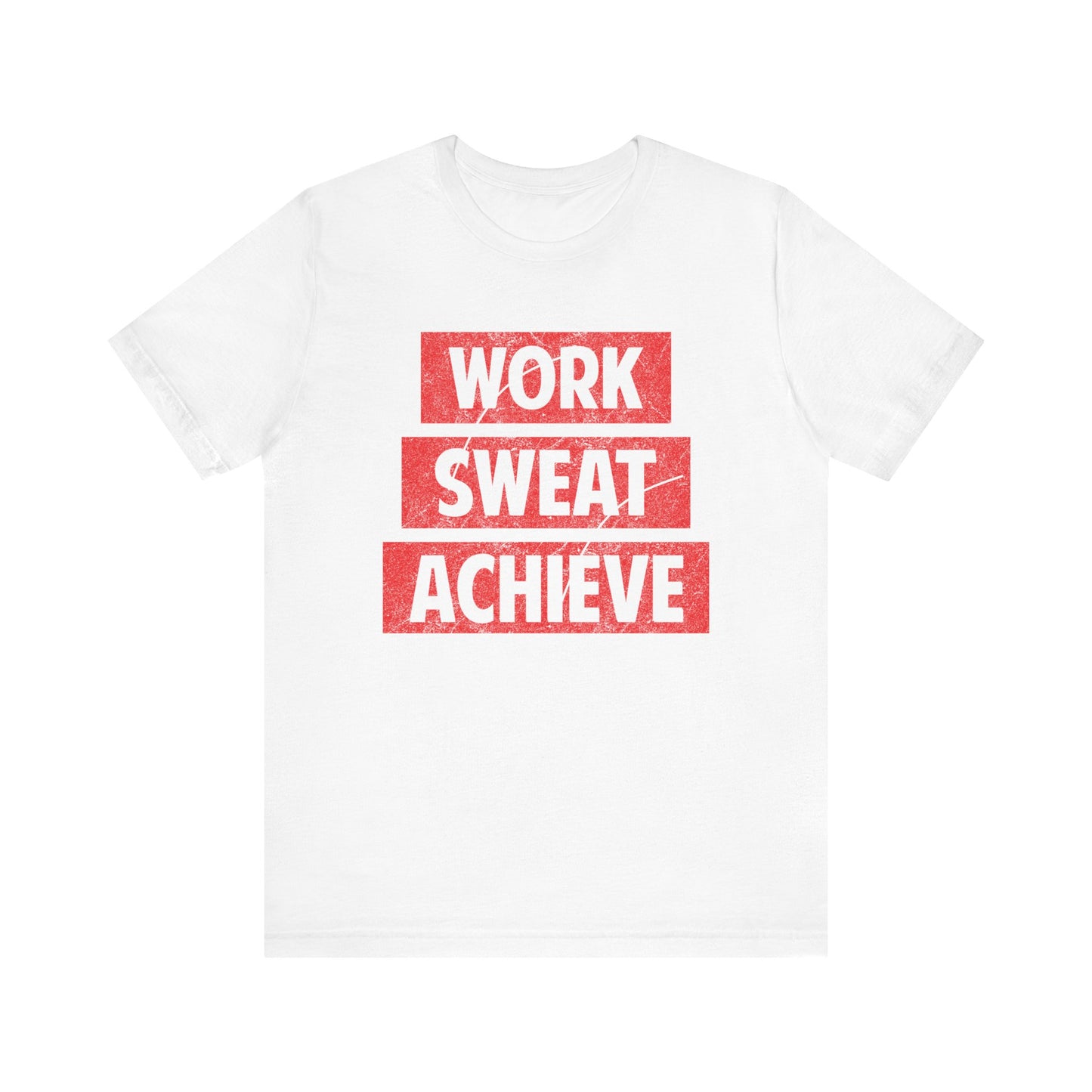 Work Sweat Achieve T-shirt, Work Hard Shirt, Motivational Shirt, Inspirational Tee, Empowering Apparel, Dreamer Hoodie, Shirt for Gift