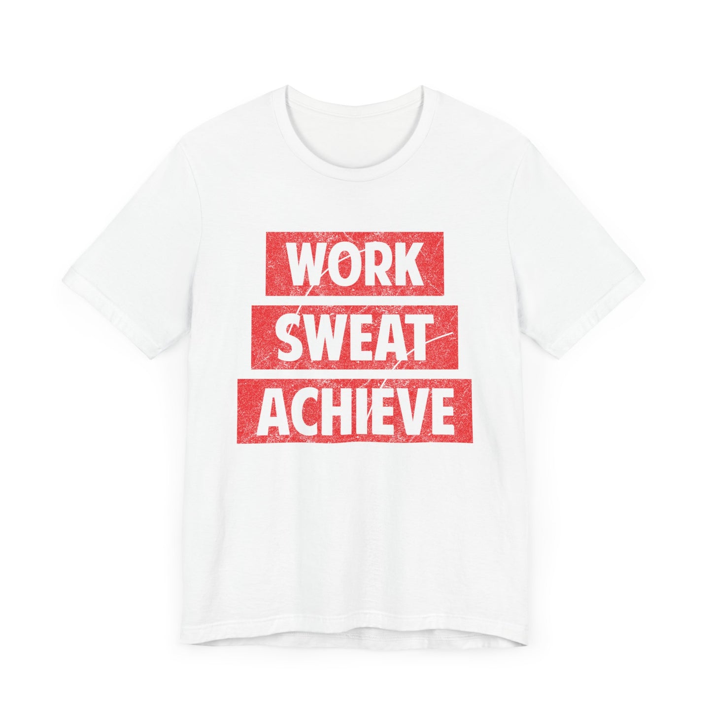 Work Sweat Achieve T-shirt, Work Hard Shirt, Motivational Shirt, Inspirational Tee, Empowering Apparel, Dreamer Hoodie, Shirt for Gift
