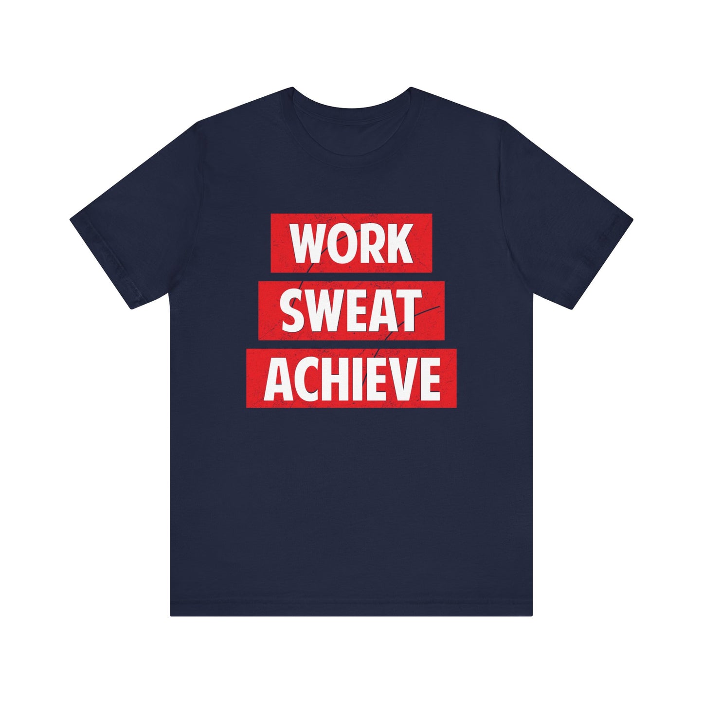Work Sweat Achieve T-shirt, Work Hard Shirt, Motivational Shirt, Inspirational Tee, Empowering Apparel, Dreamer Hoodie, Shirt for Gift