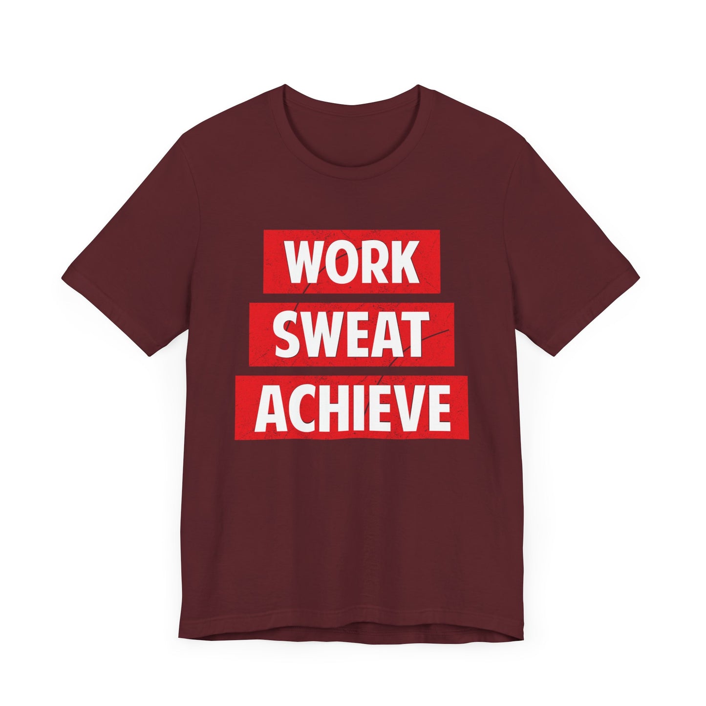 Work Sweat Achieve T-shirt, Work Hard Shirt, Motivational Shirt, Inspirational Tee, Empowering Apparel, Dreamer Hoodie, Shirt for Gift