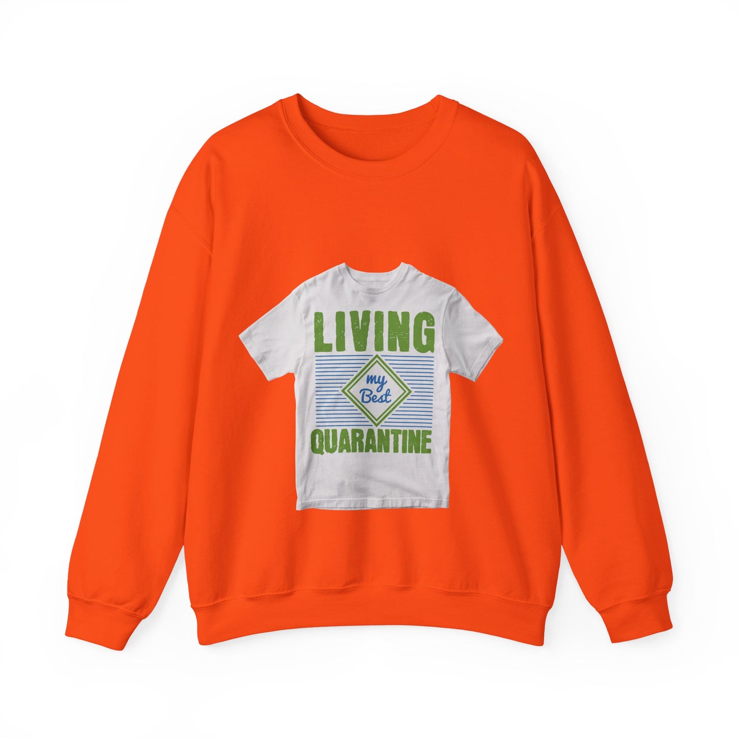 living my best quarantine — Unisex Heavy Blend Crewneck (G18000)