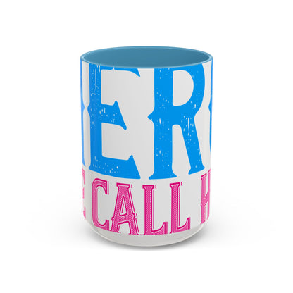 We have a hero, we call him grandpa-01 — Accent Mug 11/15oz