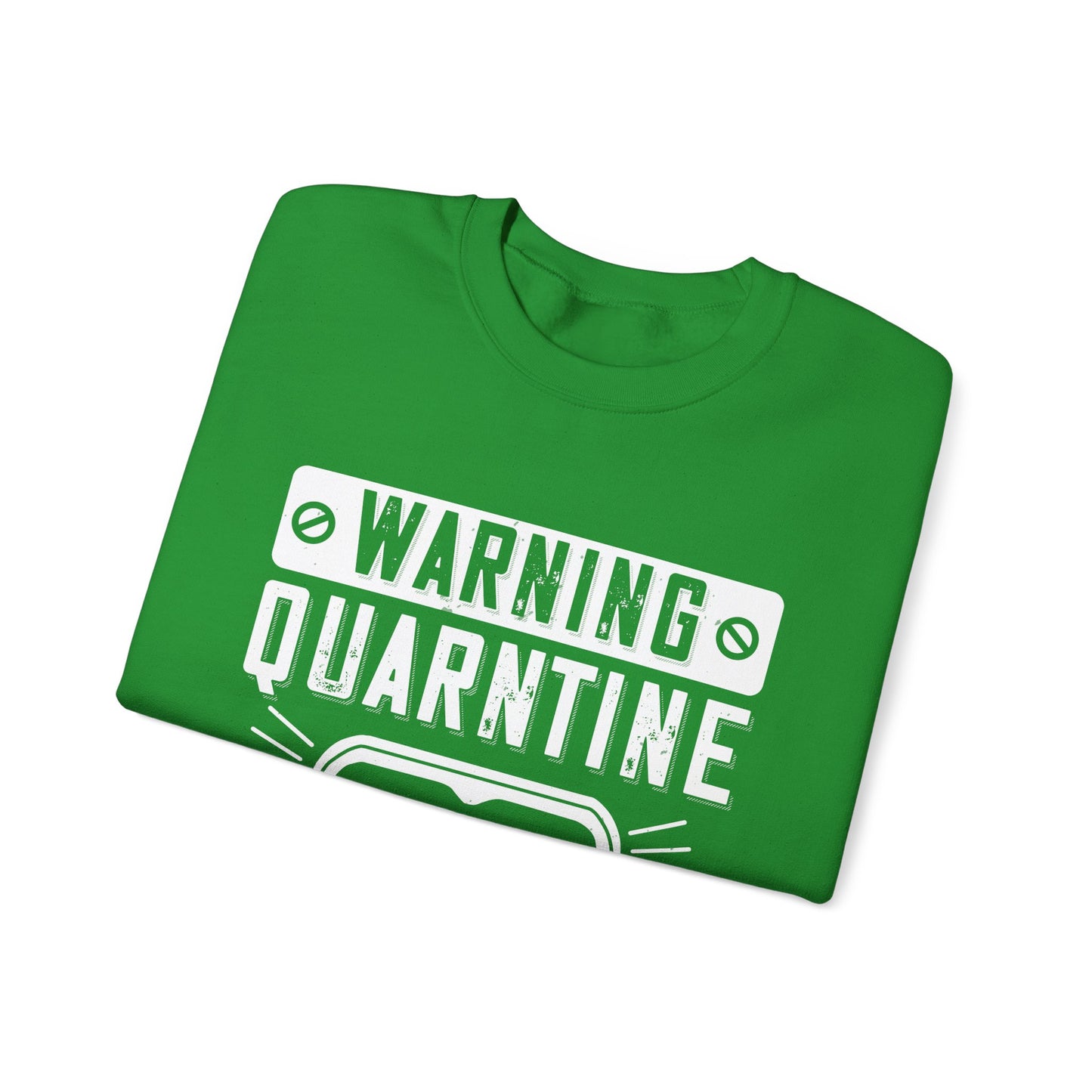 warning quarantine area-01 — Unisex Heavy Blend Crewneck (G18000)