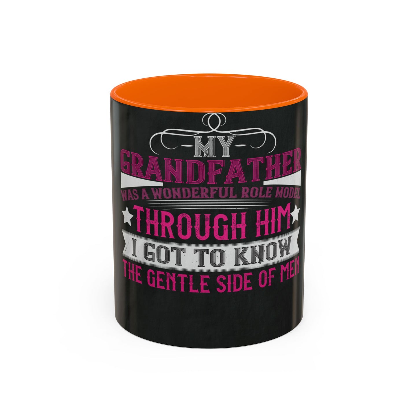 My grandfather was a wonderful role model-01 — Accent Mug 11/15oz