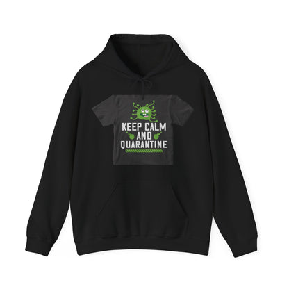 keep calm and quarantine — Unisex Heavy Blend Hoodie (G18500)