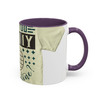 will you be my quarantine — Accent Mug 11/15oz