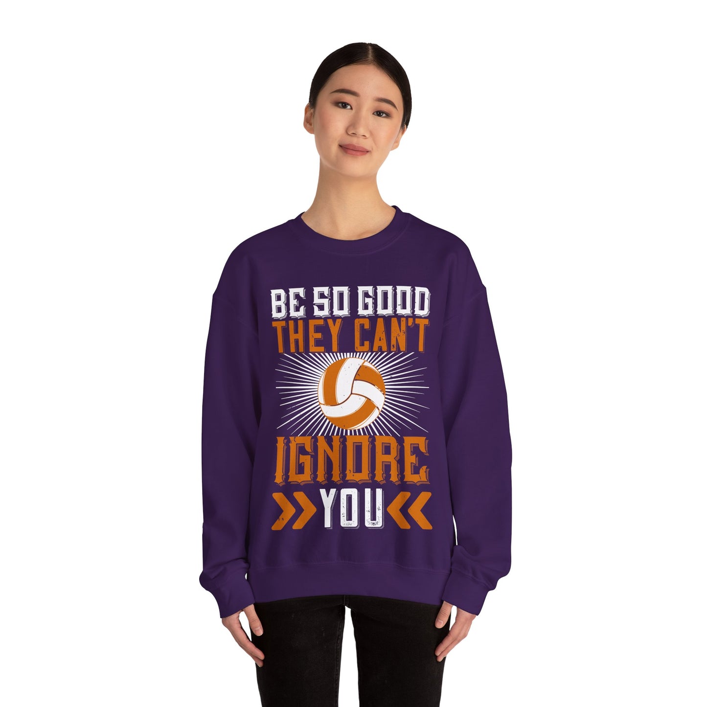 Be so good they canΓÇÖt ignore you-01 — Unisex Heavy Blend Crewneck (G18000)