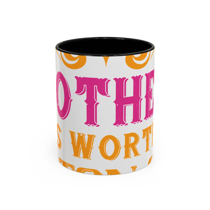 An ounce of mother is worth a ton of priest-01 — Accent Mug 11/15oz