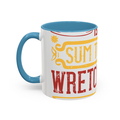 Isolation is the sum total of wretchedness to a man-01 — Accent Mug 11/15oz