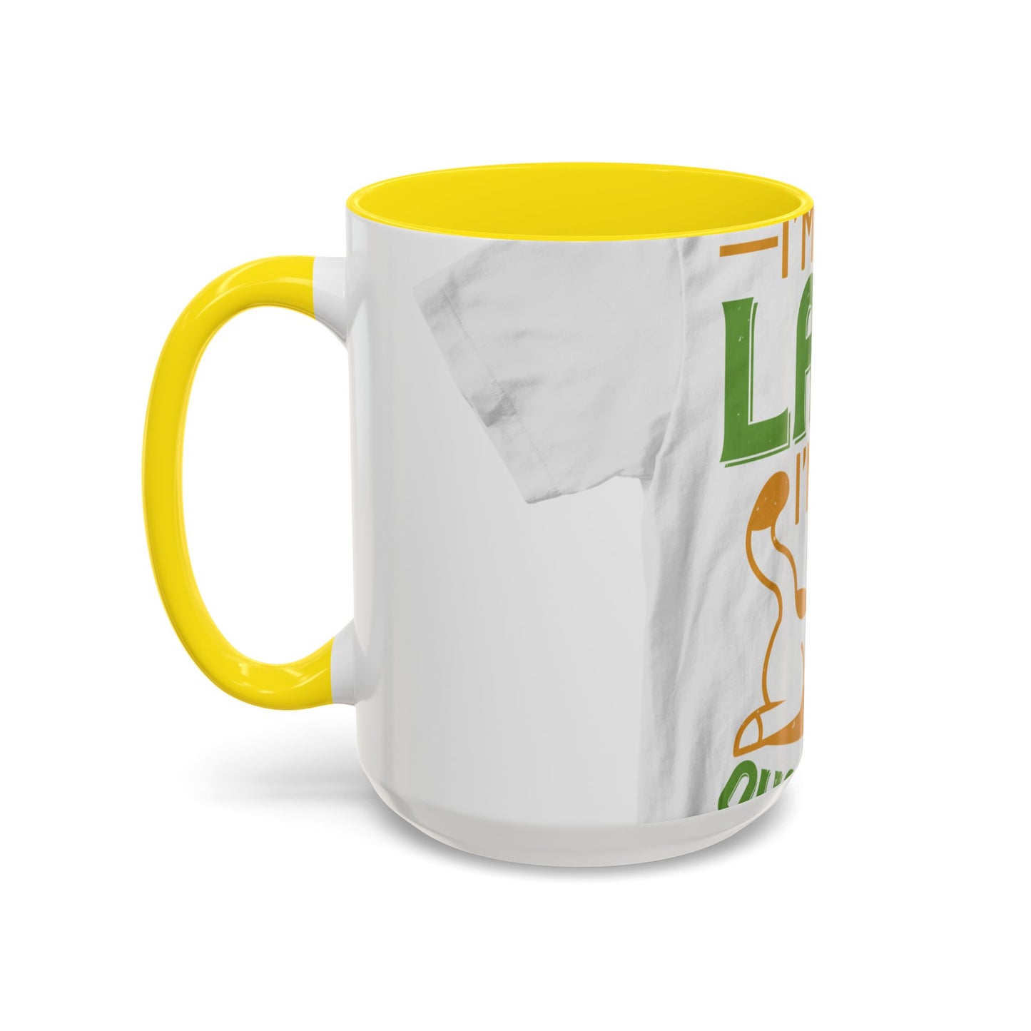 iΓÇÖm not lazy iΓÇÖm in quarantine — Accent Mug 11/15oz