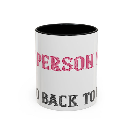 More and more — Accent Mug 11/15oz