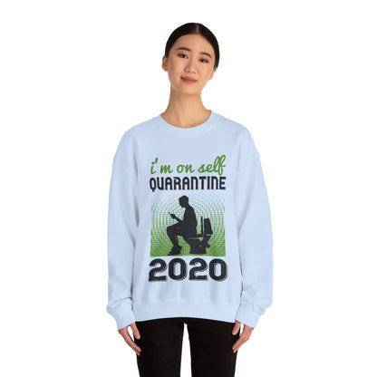 i'm on self quarantine 2020-01 — Unisex Heavy Blend Crewneck (G18000)