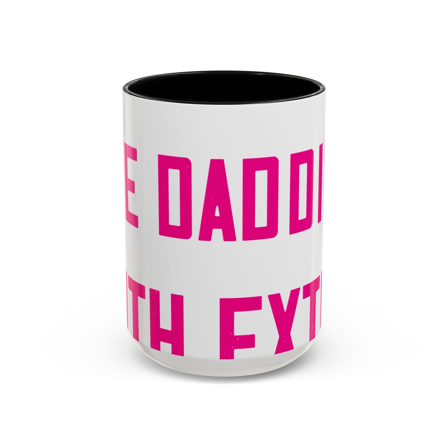 Grandpas are daddies with extra practice-01 — Accent Mug 11/15oz
