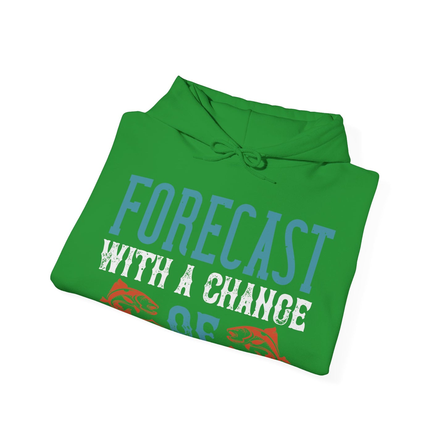 WEEKEND FORECAST WITH A CHANGE OF FISHING-01 — Unisex Heavy Blend Hoodie (G18500)