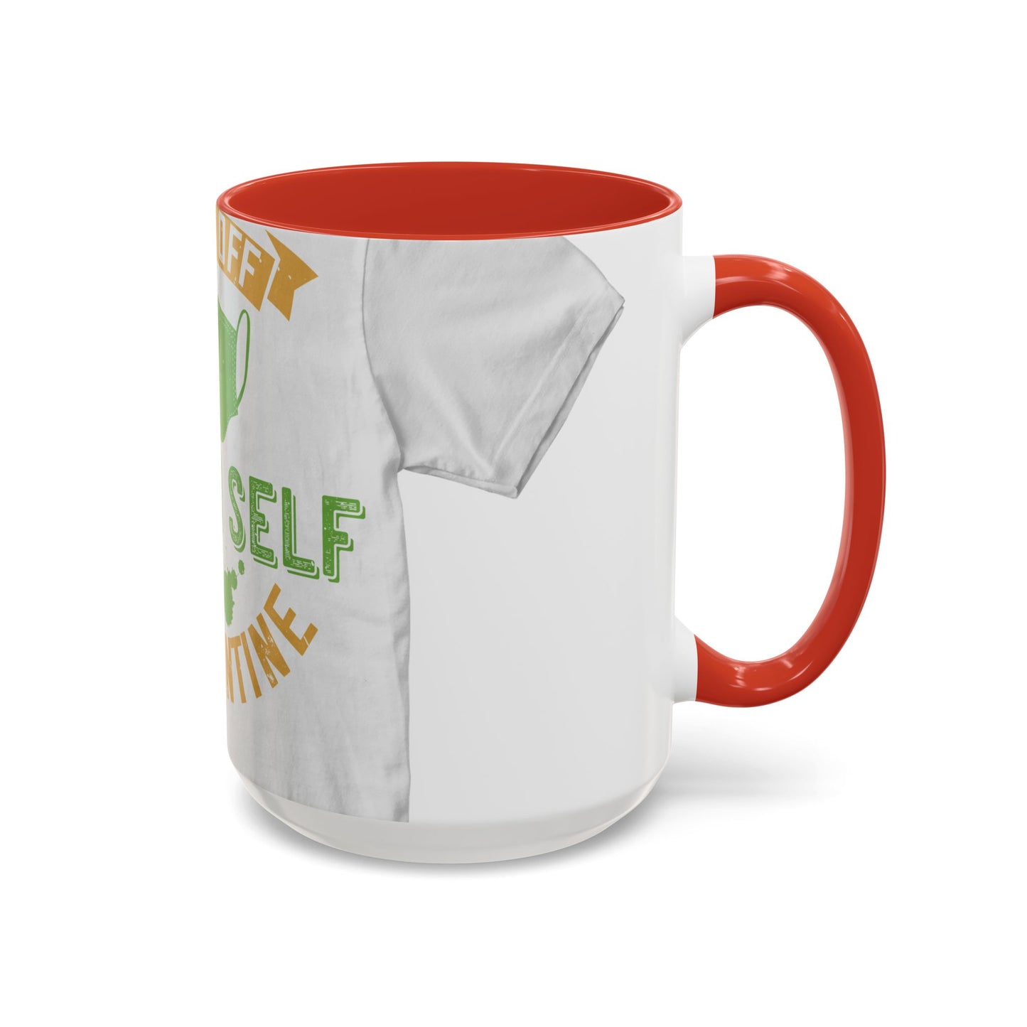 back off i'm on self quarantine — Accent Mug 11/15oz