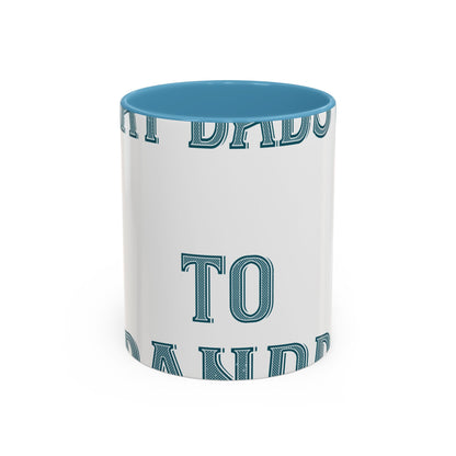 Great dads get promoted to grandpa-2 — Accent Mug 11/15oz