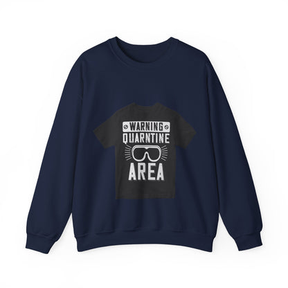 warning quarantine area — Unisex Heavy Blend Crewneck (G18000)