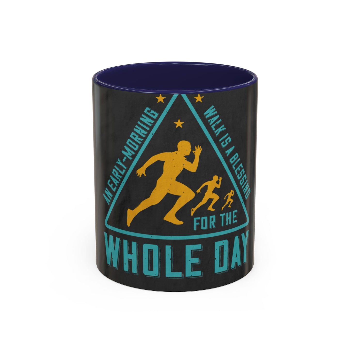 An early-morning walk is a blessing for the whole day-0 — Accent Mug 11/15oz