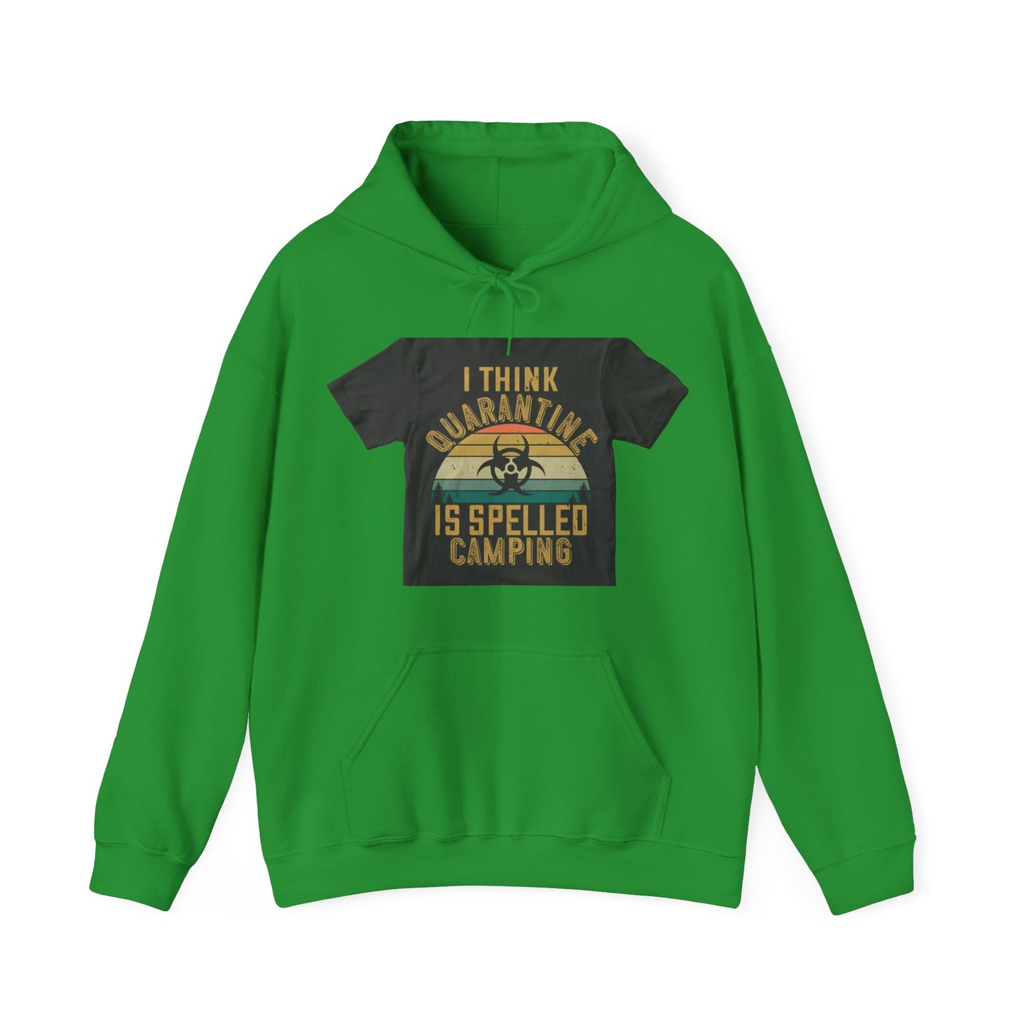i think quarantine is spelled camping — Unisex Heavy Blend Hoodie (G18500)