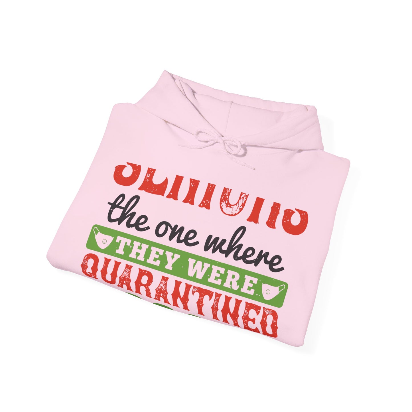 seniors the one where they were quarantined 2020-01 — Unisex Heavy Blend Hoodie (G18500)