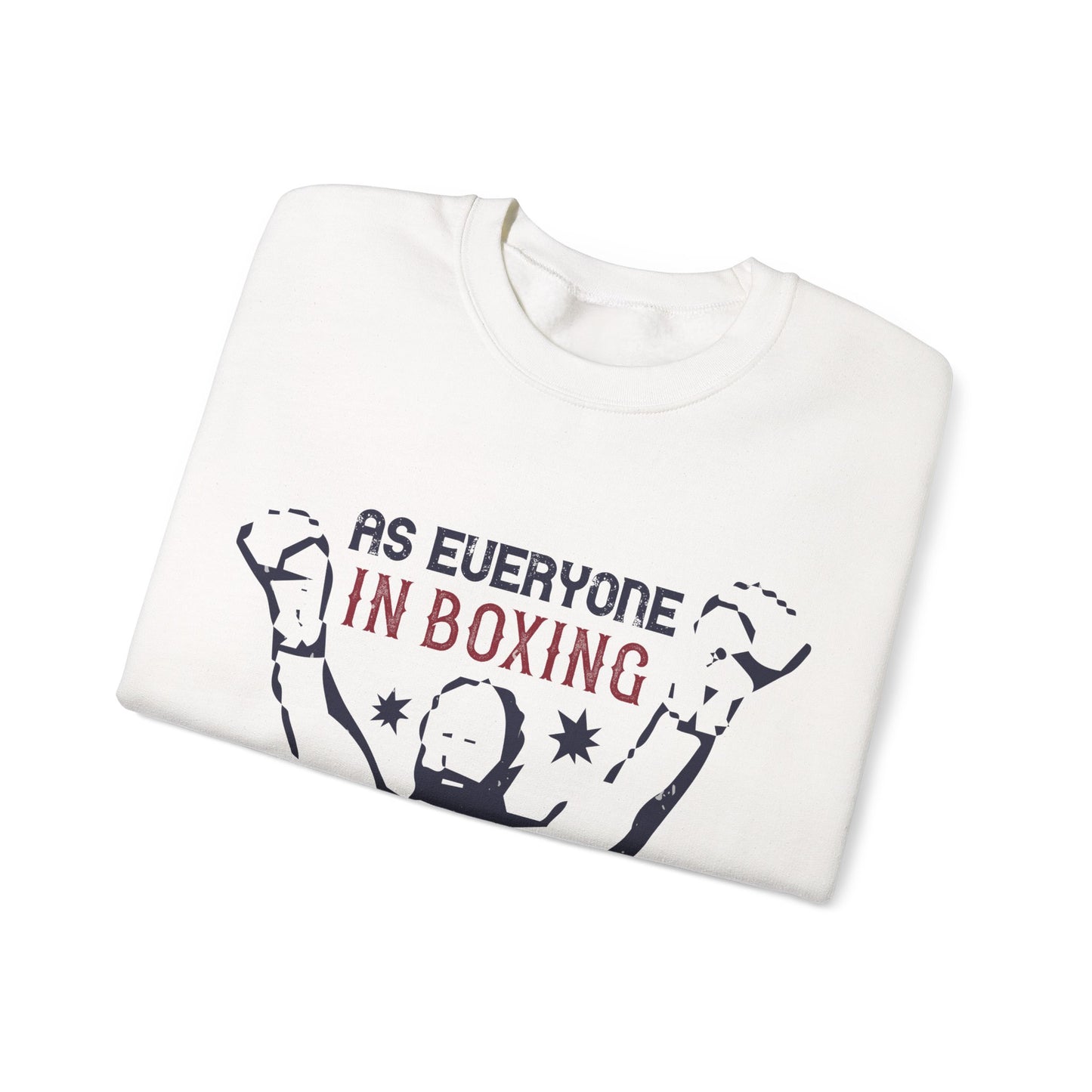 As everyone in boxing knows, styles makes fights-01 — Unisex Heavy Blend Crewneck (G18000)