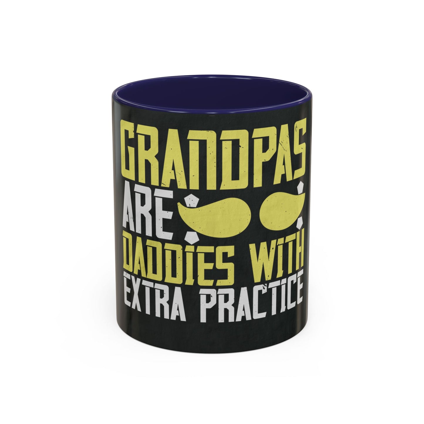 Grandpas are daddies with extra practice-2 — Accent Mug 11/15oz