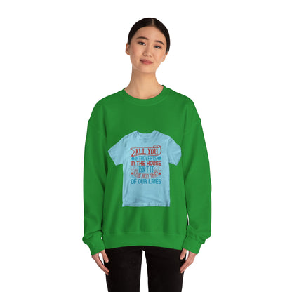 All you introverts in the house, isnΓÇÖt it the best time of our lives — Unisex Heavy Blend Crewneck (G18000)
