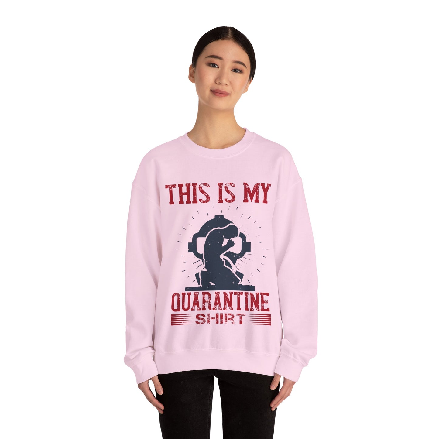 this is my quarantine-01 — Unisex Heavy Blend Crewneck (G18000)
