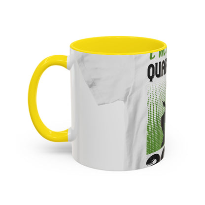 i'm on self quarantine 2020 — Accent Mug 11/15oz