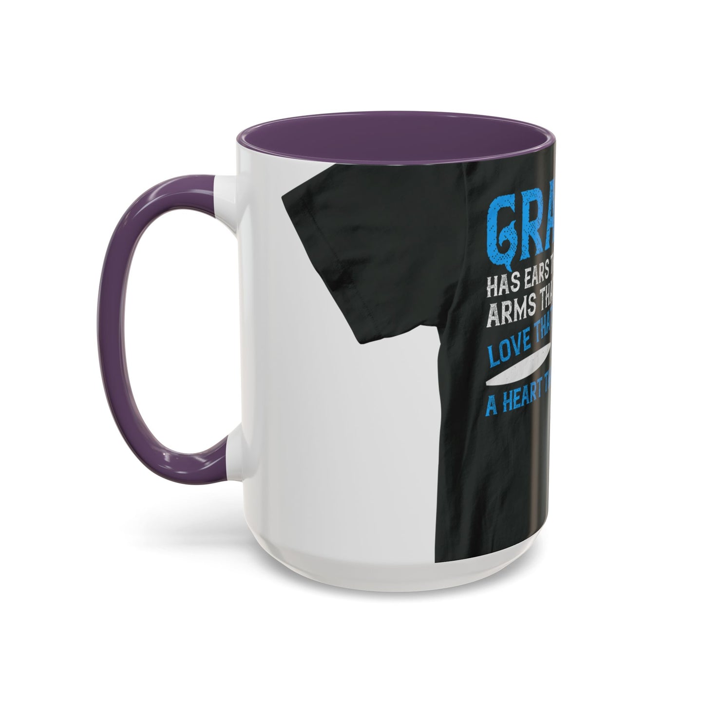 Grandpa has ears that truly listen arms that always hold-02 — Accent Mug 11/15oz