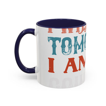 I WILL DO IT TOMORROW-01 — Accent Mug 11/15oz