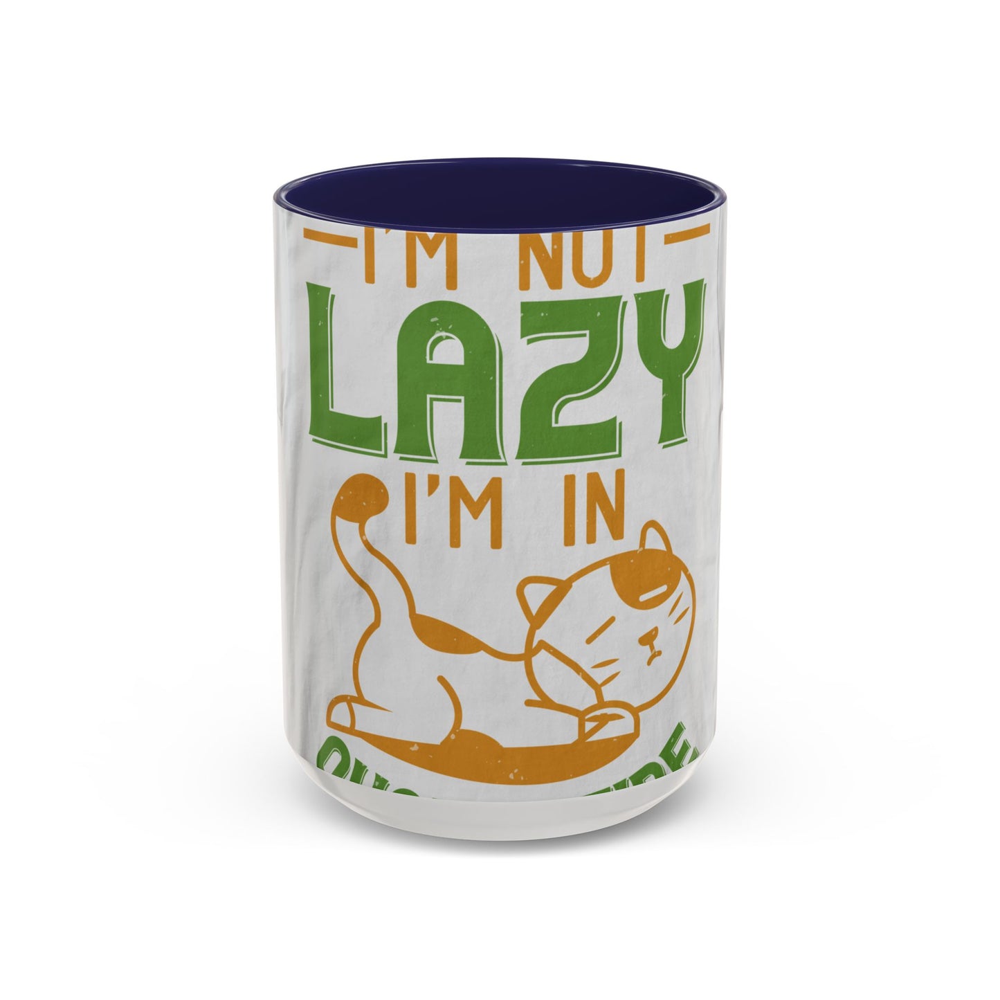 iΓÇÖm not lazy iΓÇÖm in quarantine — Accent Mug 11/15oz