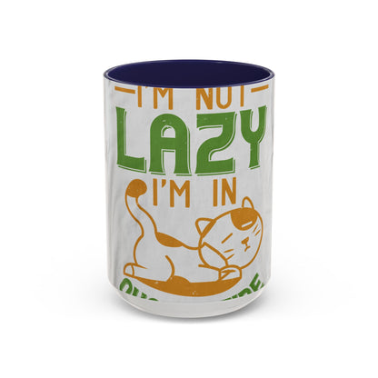 iΓÇÖm not lazy iΓÇÖm in quarantine — Accent Mug 11/15oz