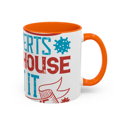 All you introverts in the house, isnΓÇÖt it the best time of our lives-01 — Accent Mug 11/15oz