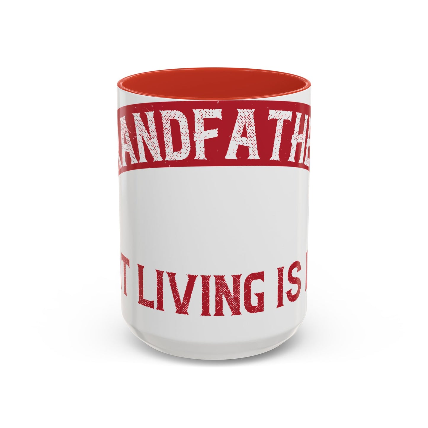 My grandfather always said that living is like licking honey off a thorn-01 — Accent Mug 11/15oz