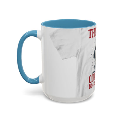 this is my quarantine — Accent Mug 11/15oz