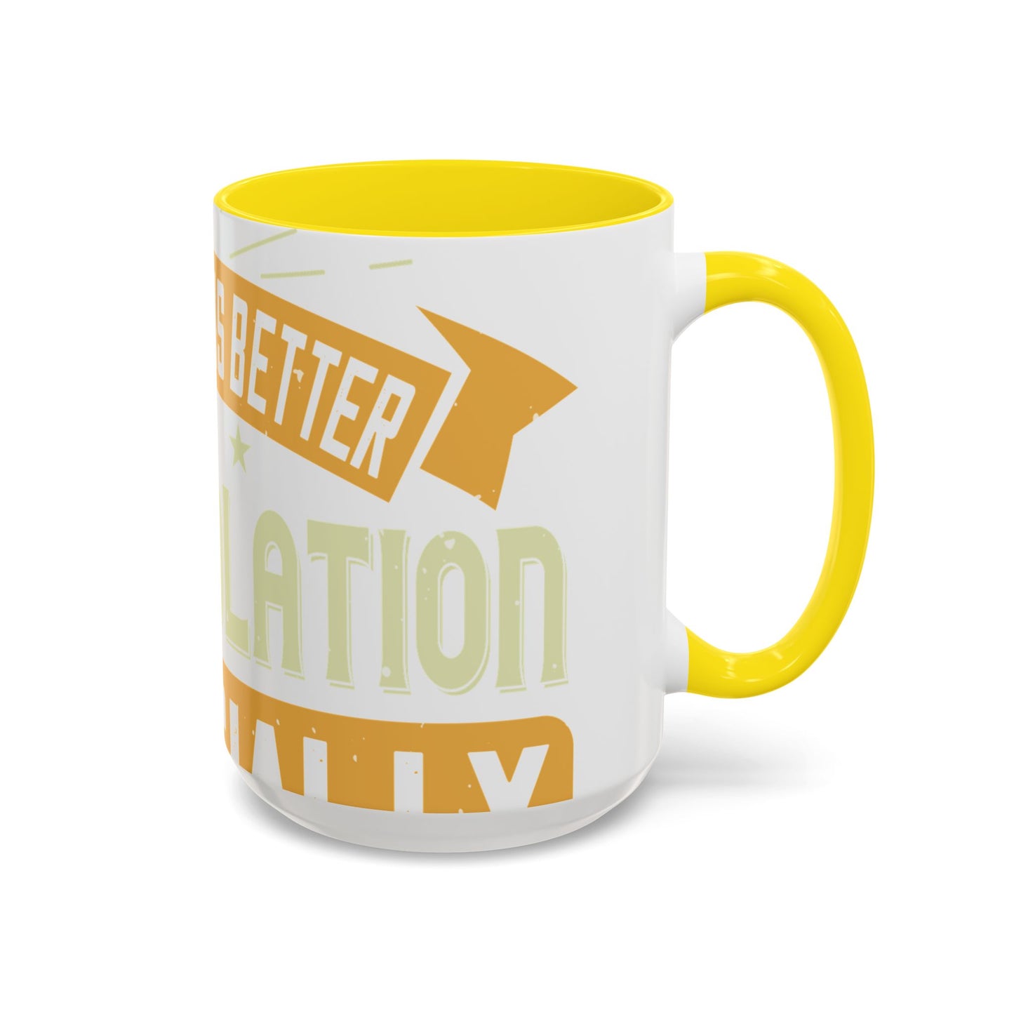 Teamwork is better than isolation, especially for a columnist-01 — Accent Mug 11/15oz
