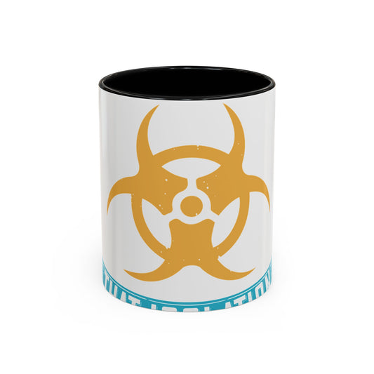 Anyone in recovery knows that isolation is the biggest enemy-01 — Accent Mug 11/15oz