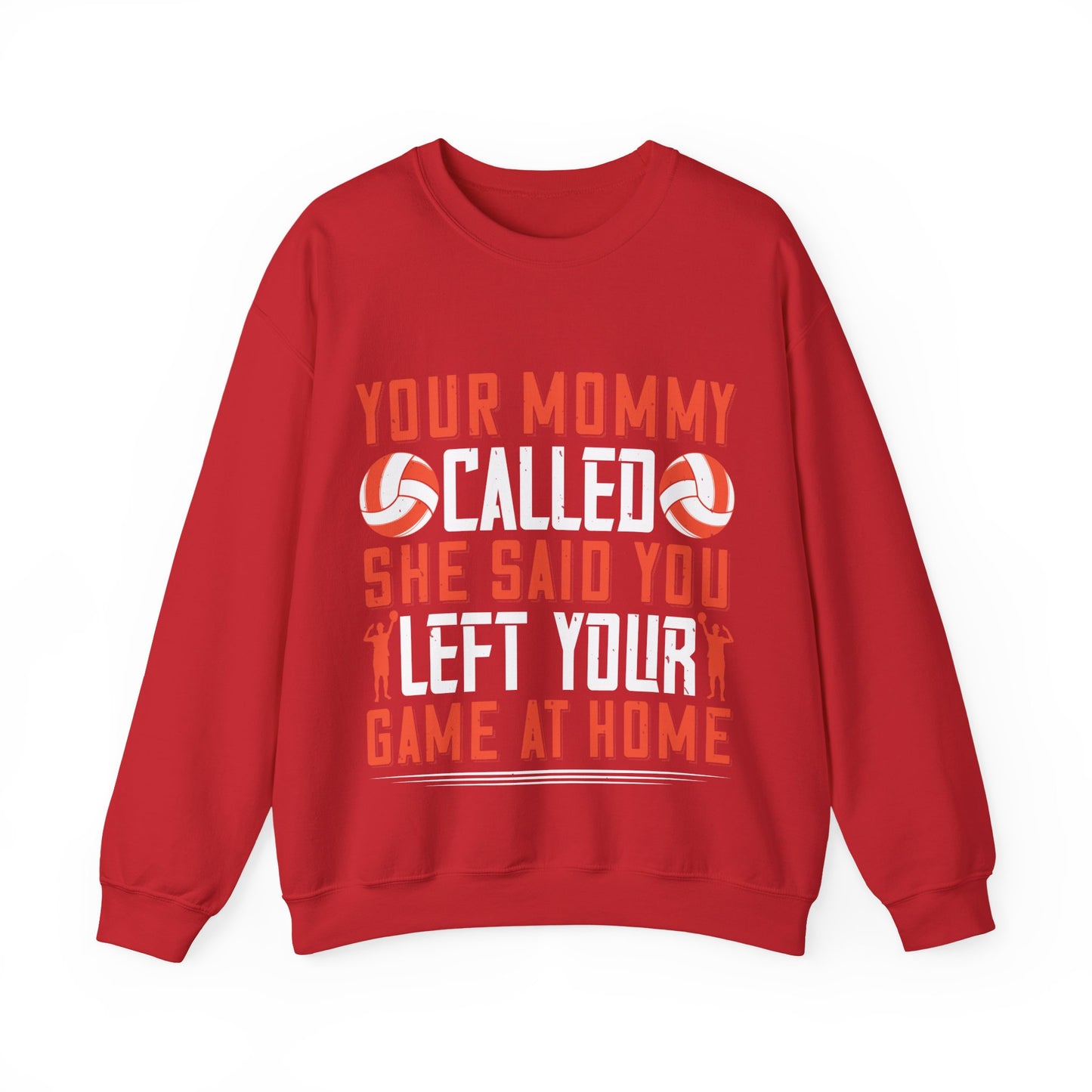 Your mommy called. She said you left your game at home-01 — Unisex Heavy Blend Crewneck (G18000)