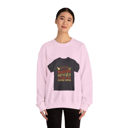 ItΓÇÖs a long, lonely and windy road (2) — Unisex Heavy Blend Crewneck (G18000)