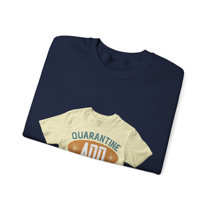quarantine and chill1 — Unisex Heavy Blend Crewneck (G18000)