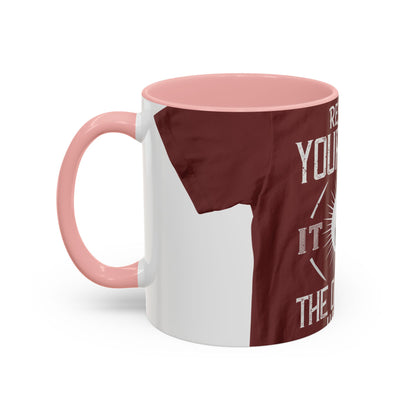 Respect your body. ItΓÇÖs the only one you get — Accent Mug 11/15oz