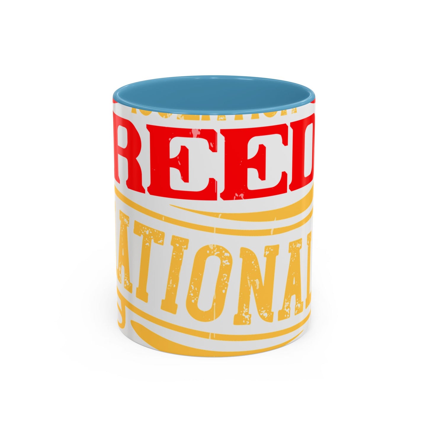 National isolation breeds national neurosis-01 — Accent Mug 11/15oz