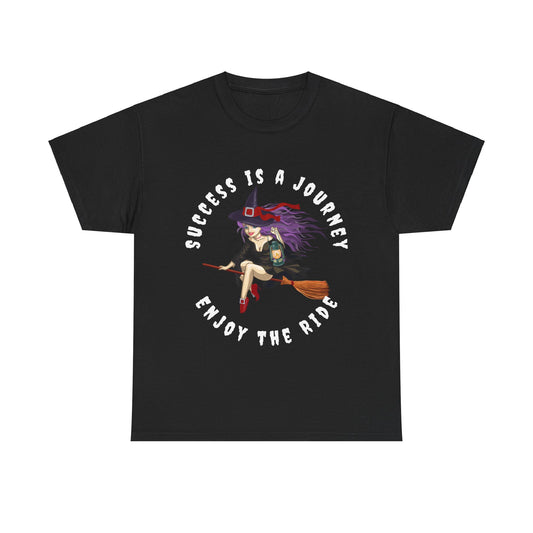 Success is a Journey, Enjoy the Ride, Motivational Shirt, Inspirational Tee, Empowering Apparel.