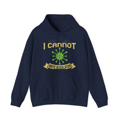 I cannot write in isolation. I write with people around me-01 — Unisex Heavy Blend Hoodie (G18500)