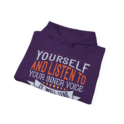 Stay true to yourself and listen to your inner voice. It will lead you to your dream-01 — Unisex Heavy Blend Hoodie (G18500)