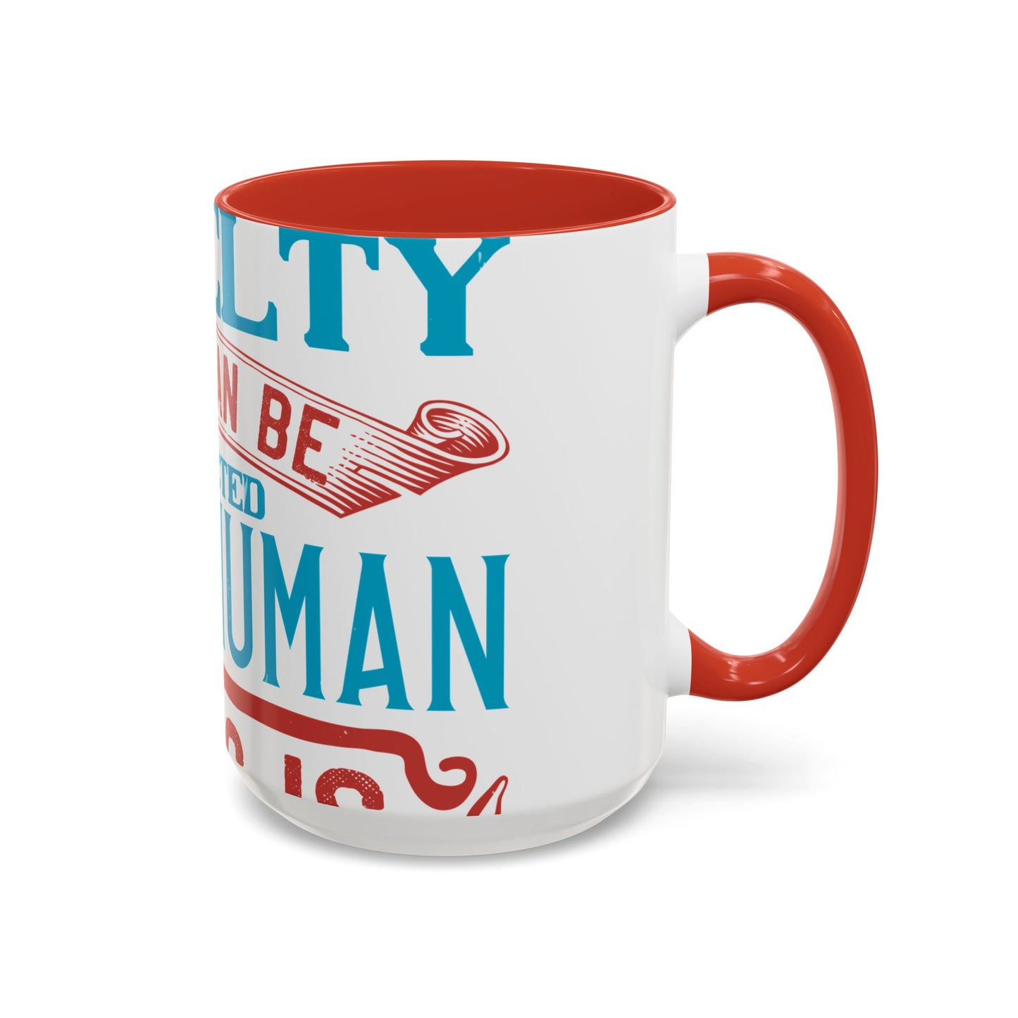 The worst cruelty that can be inflicted on a human being is isolation-01 — Accent Mug 11/15oz