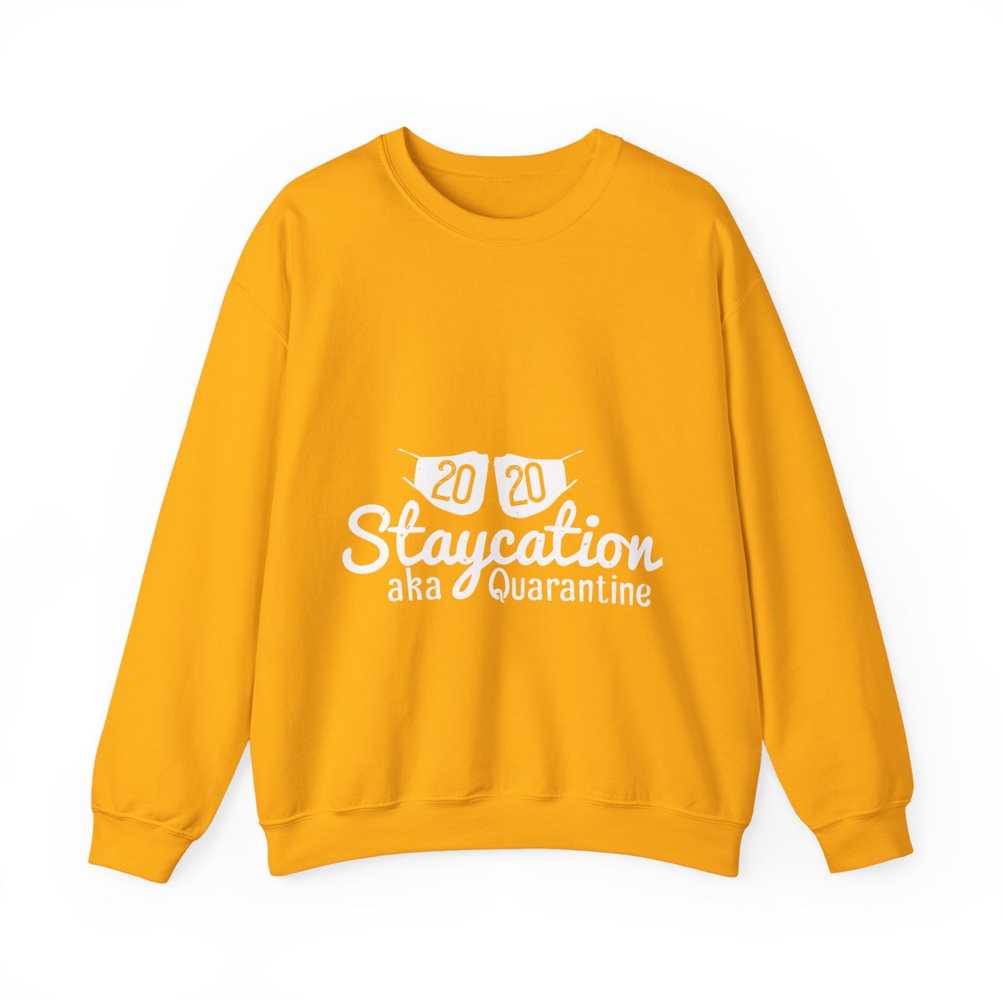 2020 staycation aka quarantine-01 — Unisex Heavy Blend Crewneck (G18000)