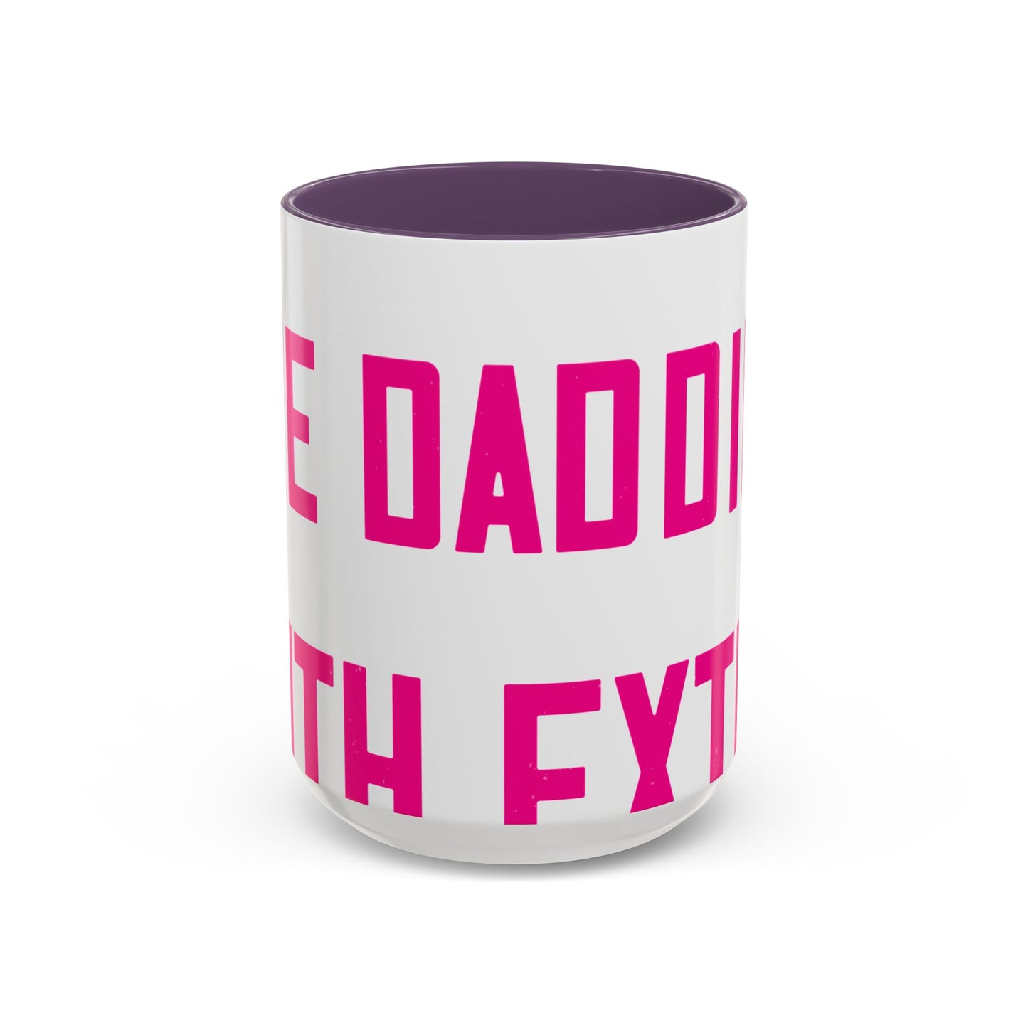Grandpas are daddies with extra practice-01 — Accent Mug 11/15oz
